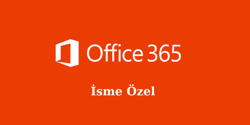 Office 365 12 Aylık Lisans – İsme Özel Hesap